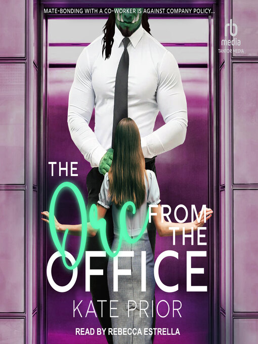 Title details for The Orc from the Office by Kate Prior - Wait list